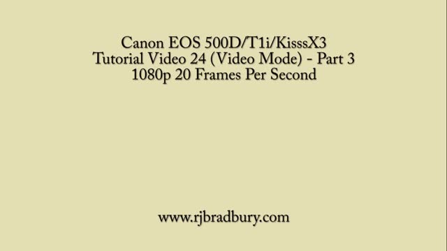 {54} [How To use Canon Camera] Video Mode Part 3 - 720p - English
