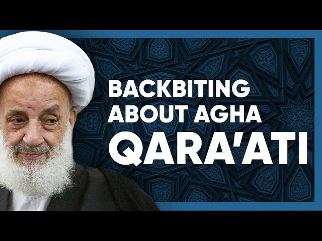 Backbiting about Agha Qarati | Ayatullah Mojtahedi | Farsi Sub English