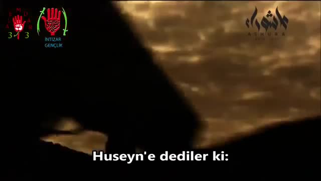 İmam Huseyn\\\'e (a.s) dediler ki...(Türkçe Altyazılı) - Turkish