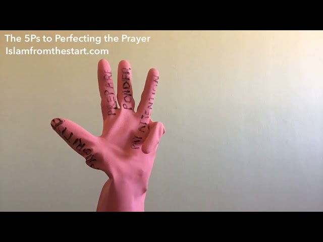 The 5Ps to Perfecting the Prayer - English