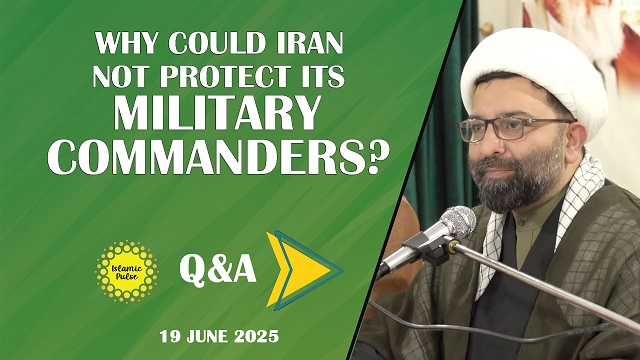 QnA | Why Could Iran Not Protect Its Military Commanders? | Shaykh Ali Qomi | English