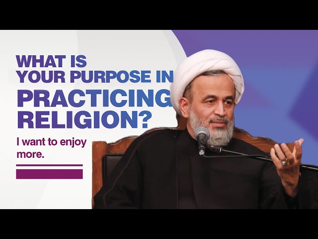 What is your purpose in practicing religion Agha AliReza Panhiyan 2022 - Farsi sub English