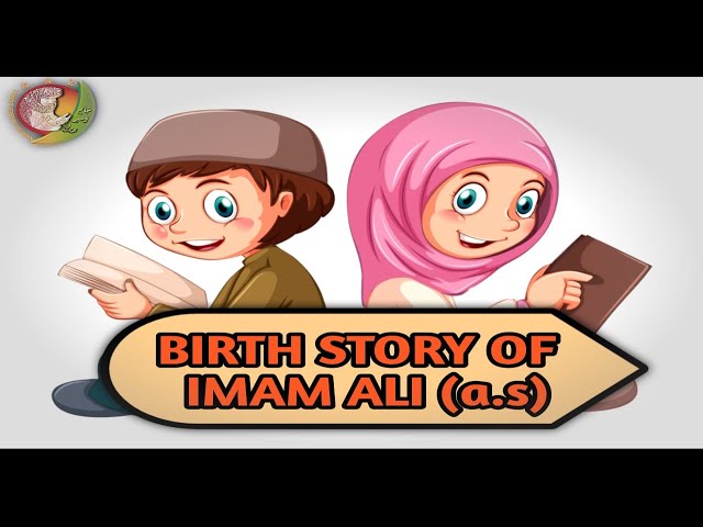 Birth Story Of Hazrat Ali AS || Miracle Of Hazrat Ali AS || Kids Islamic stories || Kaz school - English