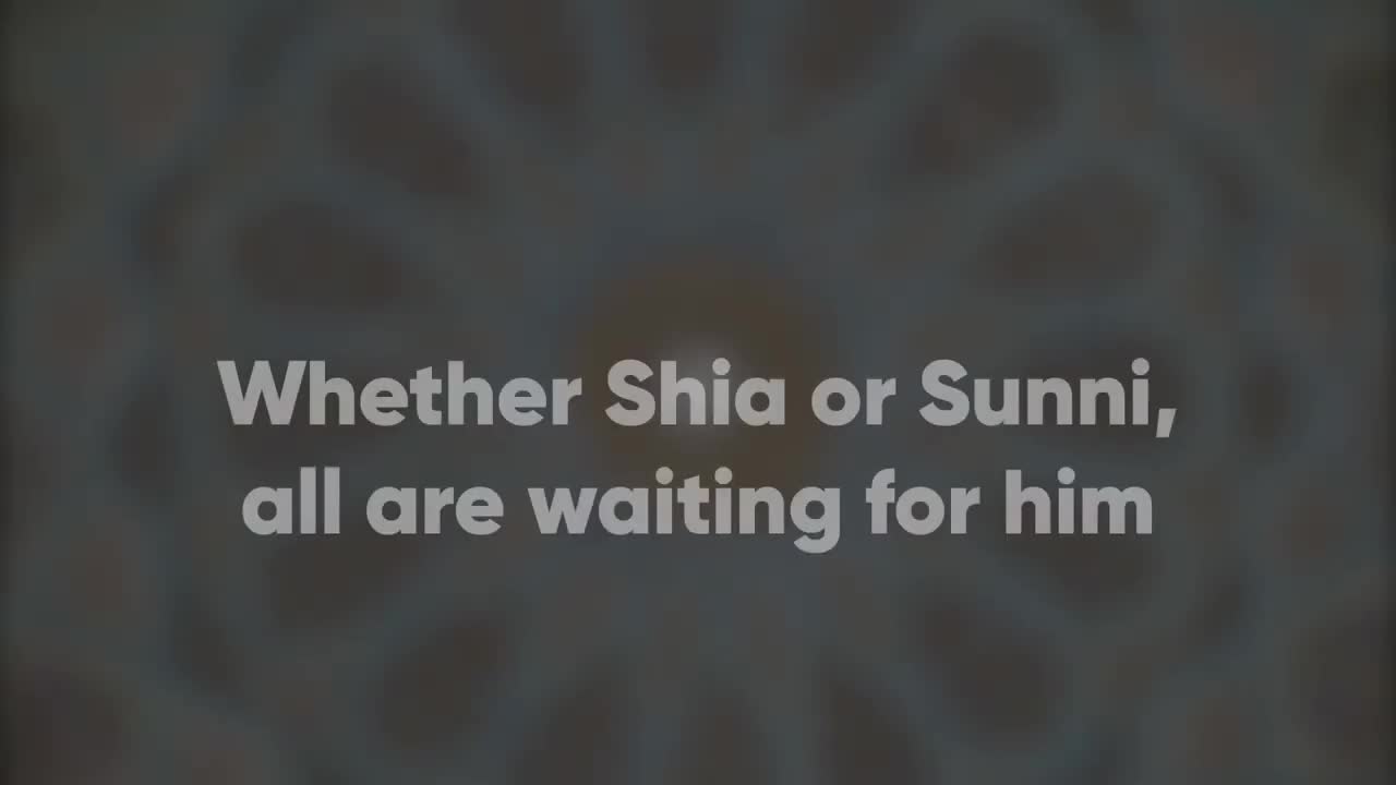 Whether Shia or Sunni, all are waiting for him | English