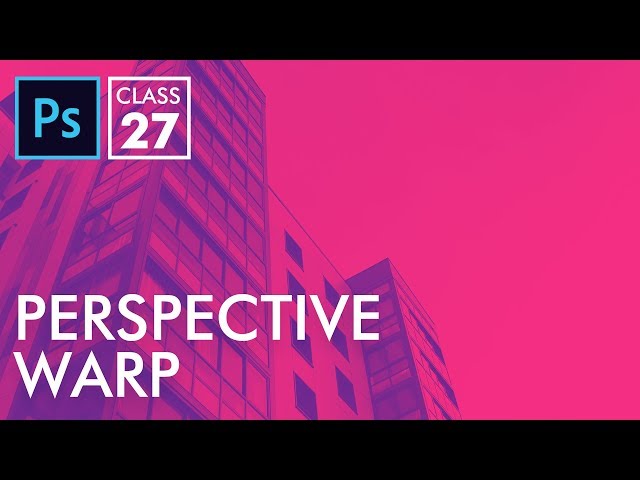 Perspective Warp - Adobe Photoshop for Beginners - Class 27 - Urdu / Hindi