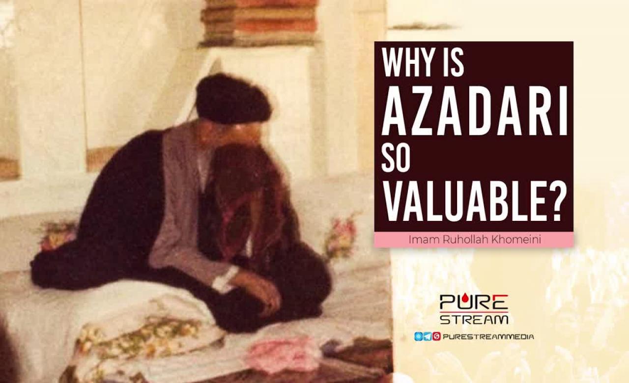 Why Is Azadari So Valuable? | Imam Ruhollah Khomeini | Farsi Sub English