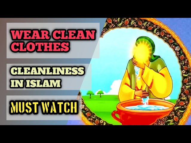 Cleanliness In Islam | Wearing Clean Clothes | Covid19 | purity | Kids Cartoon | Wash Your Hands | English