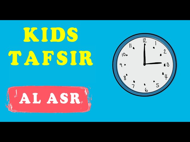 NEW SERIES !!  Quran Tafsir for Kids - SURAT AL ASR