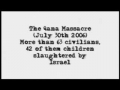 Qana Massacre - 2006 - WHY WHY WHY - English