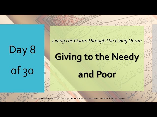 Giving to the needy and poor - Ramadhan Reflections 2017 - Day 8 - English