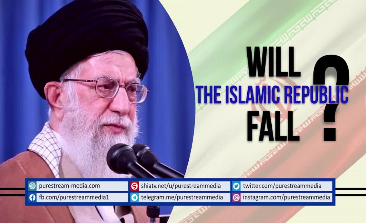 Will the Islamic Republic Fall? | Leader of the Islamic Revolution | Farsi sub English