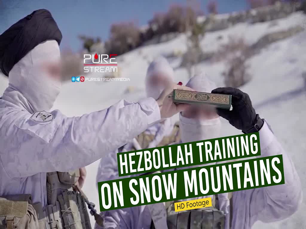 HD Footage | Hezbollah Training On Snow Mountains | Arabic Sub English