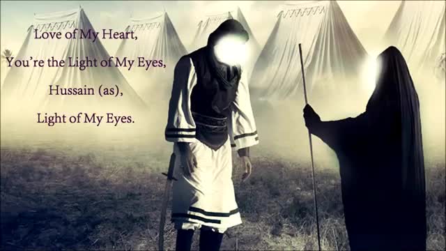 [Latmiya] Love of my heart Hussain - Muharram 1437/2015 - English