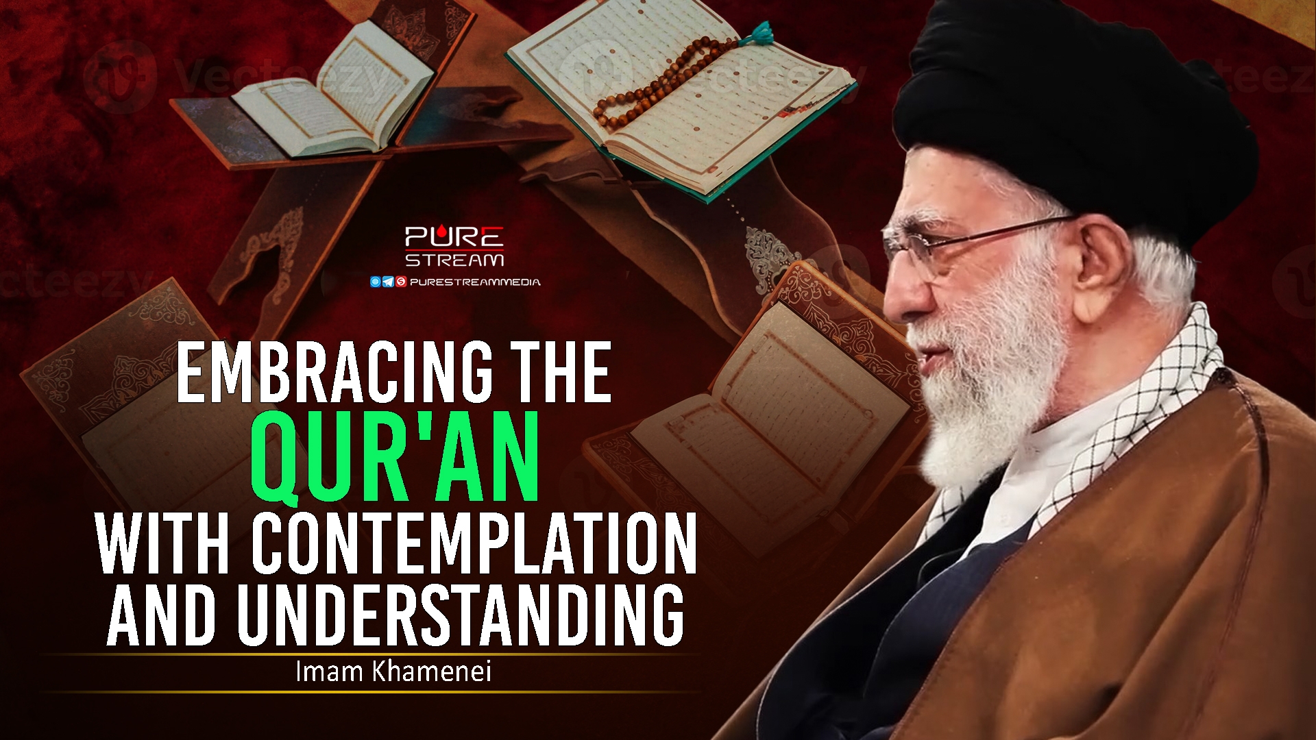 Embracing the Qur'an with Contemplation and Understanding | Imam Khamenei | Farsi Sub English