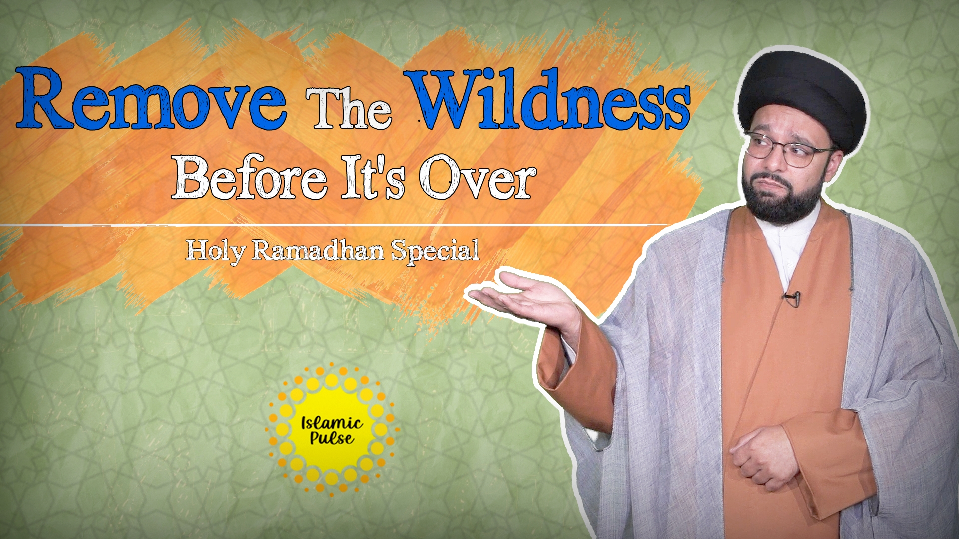 Remove The Wildness Before It's Over | One Minute Wisdom | Holy Ramadhan Special | English