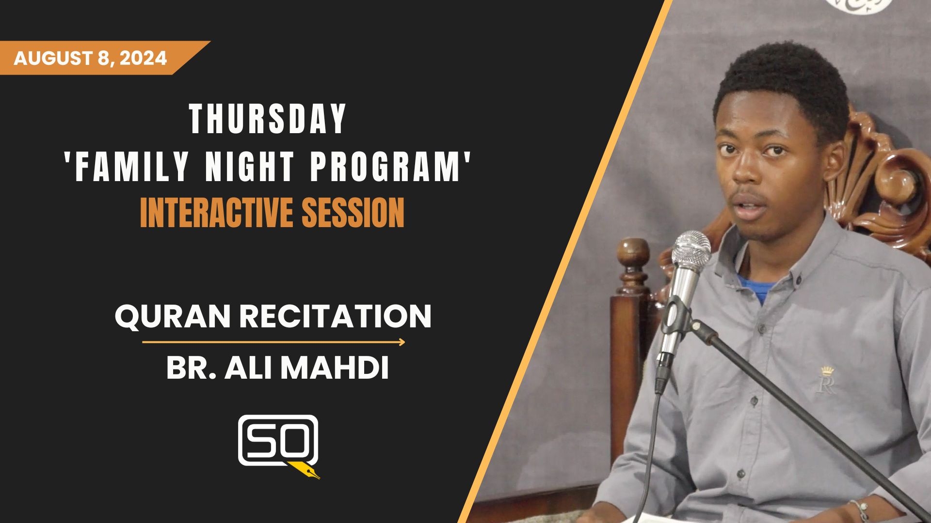 (08August2024) Qur'an Recitation | Br. Ali Mahdi | Thursday 'Family Night Program' INTERACTIVE SESSION | Arabic