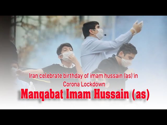 Hazrat Imam Hussain | Iran Celebrate Birth of Hussain Ibn e Ali In Corona Lockdown | Streets of Iran | Farsi