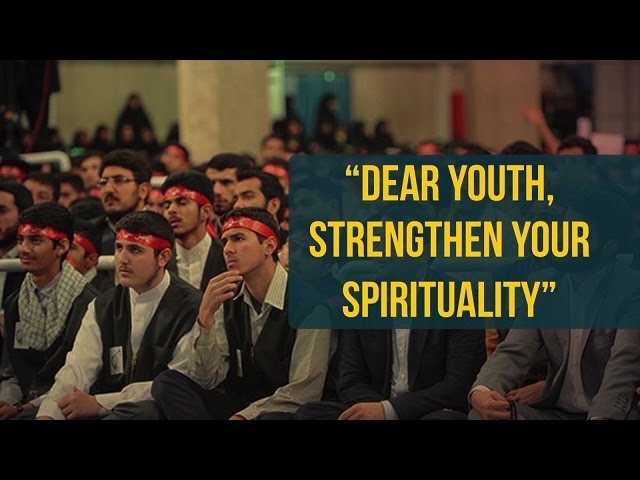 Dear Youth, Strengthen Your Spirituality | Rajab message by Imam Khamenei | Farsi sub English