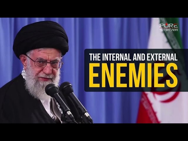 The INTERNAL & EXTERNAL enemies | Farsi sub English