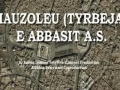 MAUZOLEU (TYRBEJA) E HZ. ABBASIT A.S. - Arabic sub Albanian