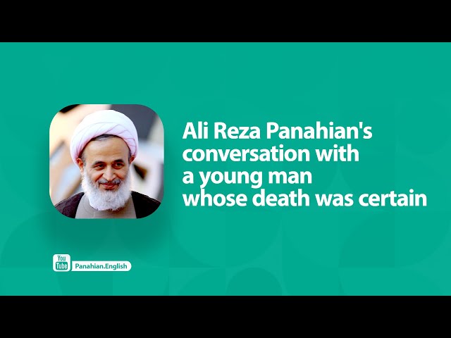 [Clip] Ali Reza Panahian\'s conversation with a young man whose death was certain | Farsi sub English