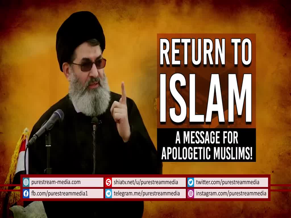 Return To Islam | A Message for Apologetic Muslims! | Arabic Sub English