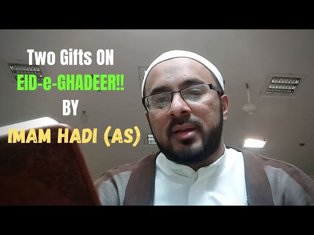 Two Gifts from Imam Hadi (as) On Eid Ghadeer! - Urdu