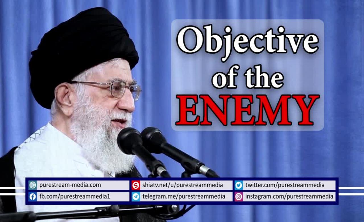 Objective of the Enemy | Leader of the Muslim Ummah | Farsi sub English