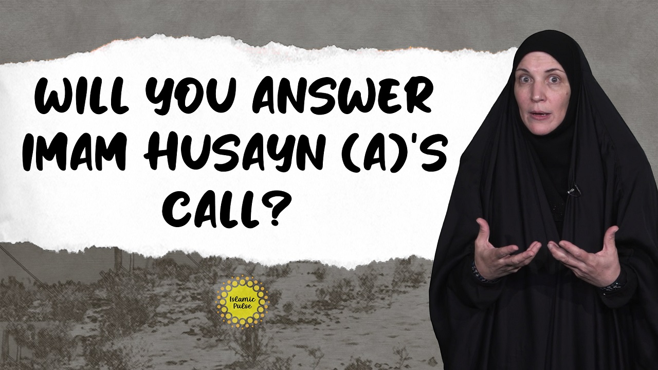 Will You Answer Imam Husayn (A)'s Call? | Sister Spade | English