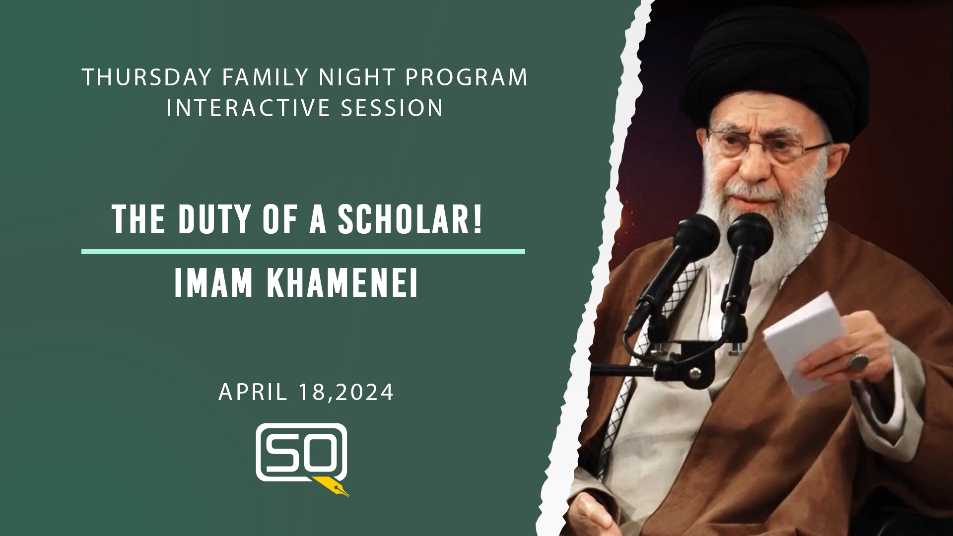 (18April2024)  Video Clip | The Duty of a Scholar | Imam Khamenei | Thursday 'Family Night Program' in Qom | Interactive Session | Farsi Sub English