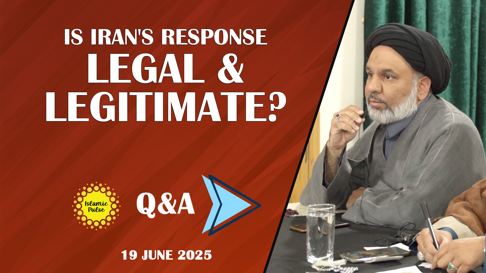 QnA | Is Iran's Response Legal & Legitimate? | Sayyid Agha Ali Raza | English