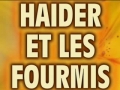 Haider et les fourmis - francais French