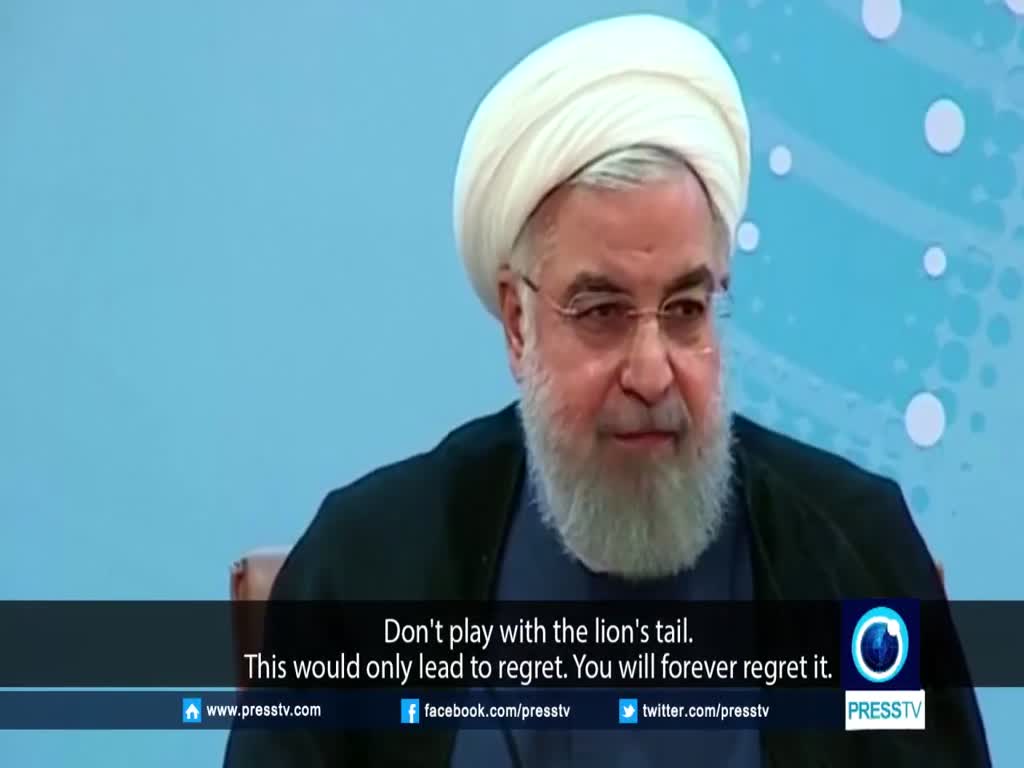 [22 July 2018] Iran\'s Rouhani warns Trump \'don\'t play with the lion\'s tail\' - English