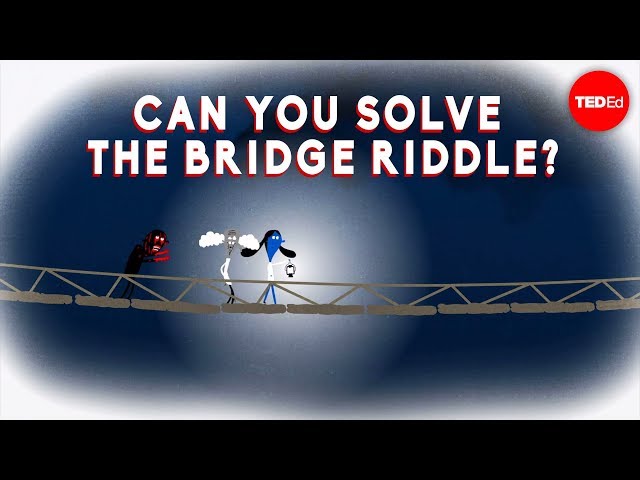 Can you solve the bridge riddle? - Alex Gendler - English