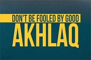Don\\\'t get fooled by Good Akhlaq | Agha Alireza Panahian | Farsi sub English