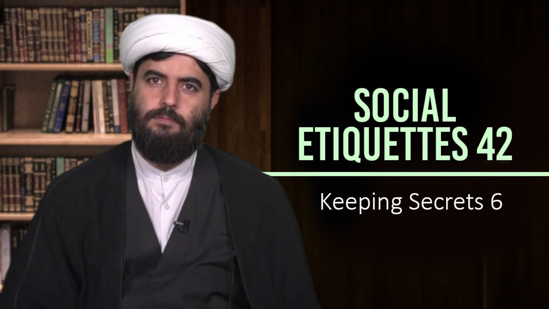 Social Etiquettes 42 | Keeping Secrets 6 | Farsi Sub English
