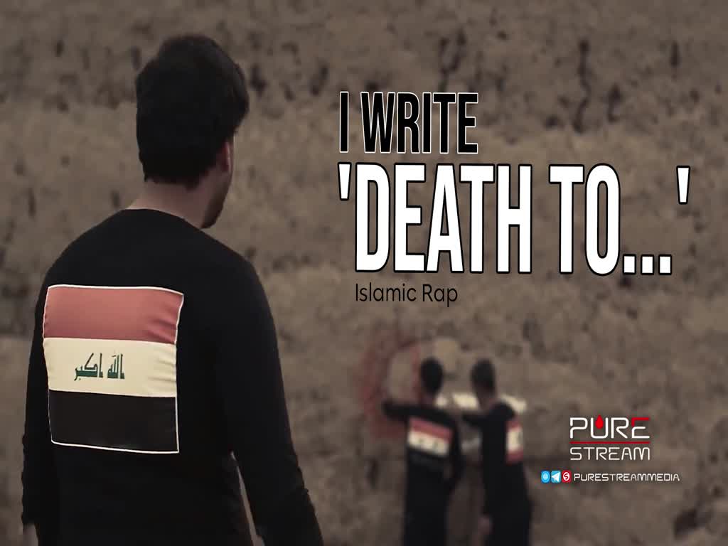 I Write \'DEATH TO...\' | Official HD Video | Islamic Rap | Farsi Sub English