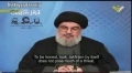 [CLIP] Hezbollah Leader Nasrallah on Problem with Extremists in Syria, Middle East - Arabic sub English