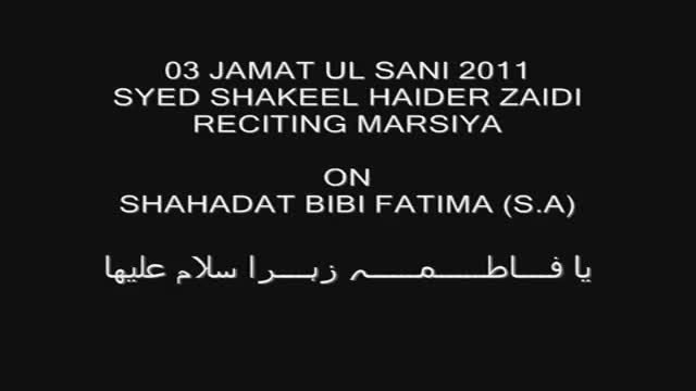 3rd JAMADI-UL-SANI 2011 PART -1 SHAHADAT BIBI FATIMA ZAHRA (S.A ) Urdu
