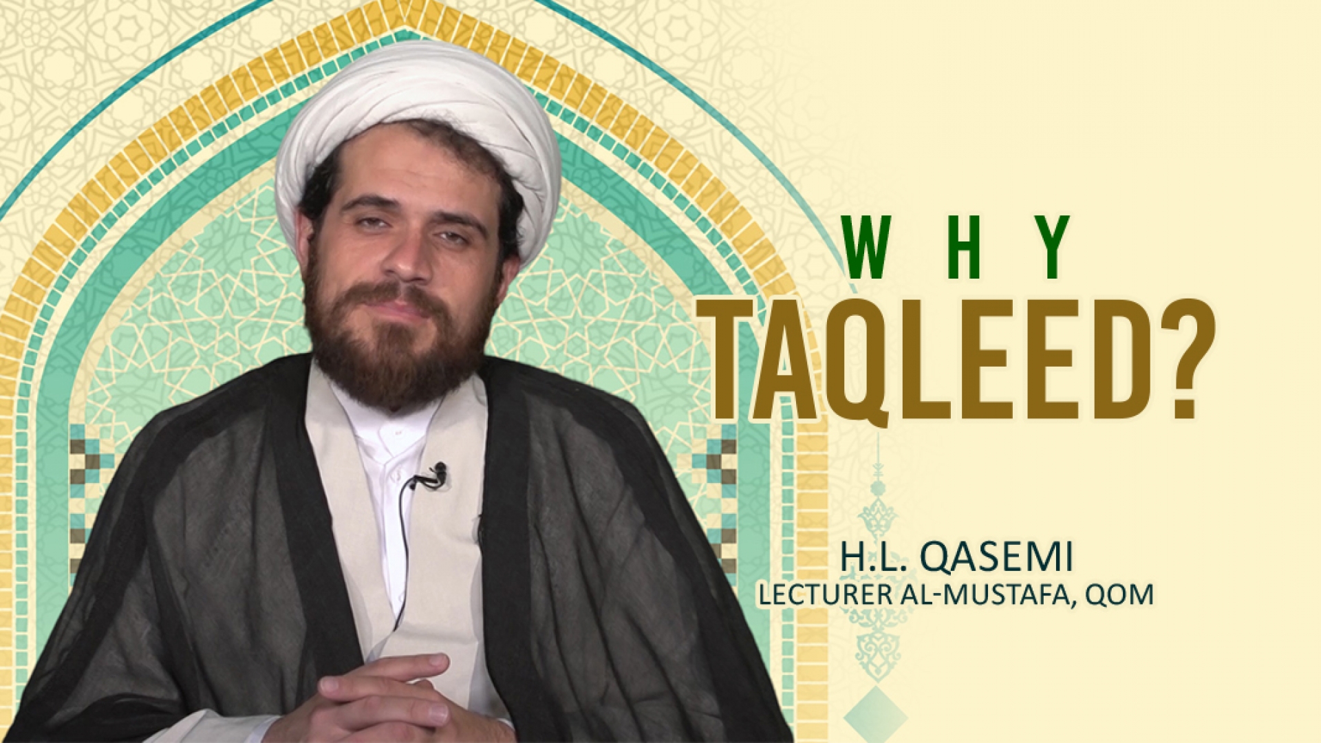Session 3: Why ‘Taqleed’? | Farsi sub English