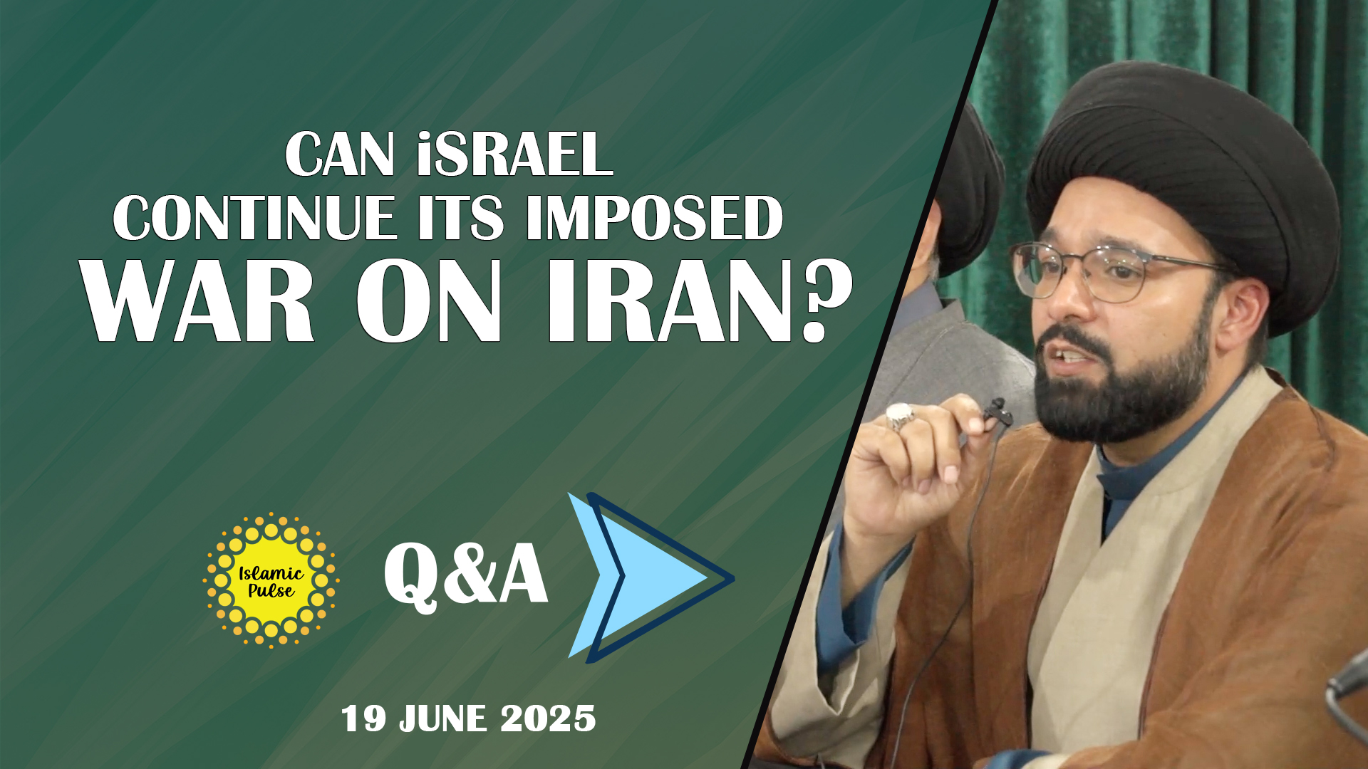 QnA | Can israel Continue Its Imposed War on Iran? | Sayyid Shahryar Naqvi | English