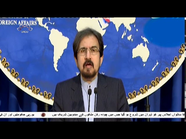 [04Mar2019] ایران کسی کی شرط کو قبول نہیں کرتا، ترجمان وزارت خارجہ   - Urdu