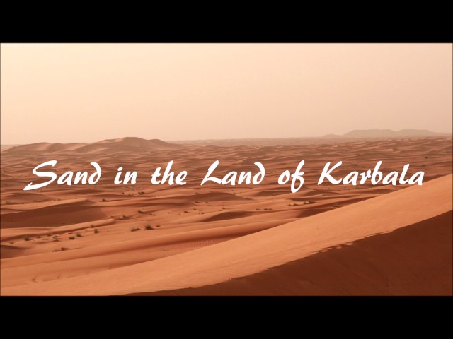 Sand In the Land of Karbala | Sayed Ali Alhakeem | English