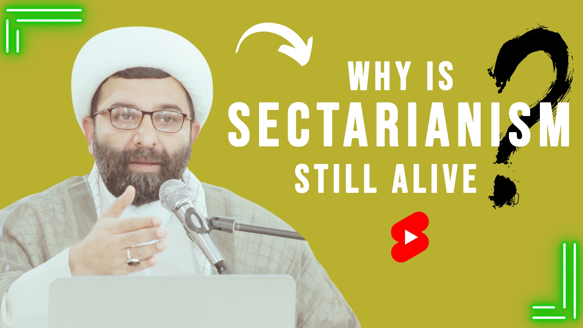 Why Is Sectarianism Still Alive?! | Shaykh Ali Qomi | English