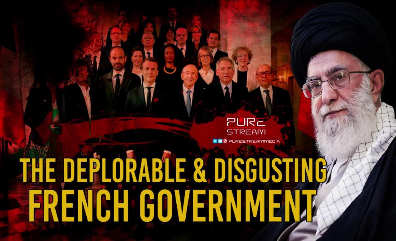 The Deplorable & Disgusting French Government | Imam Sayyid Ali Khamenei | Farsi Sub English