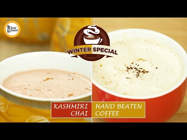 [Quick Recipe] Winter Special Kashmiri Chai and Hand Beaten Coffee - English Urdu