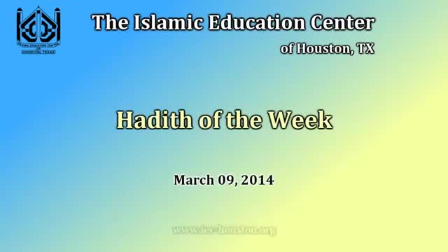 Hadith of the Week - H.I. Badiei - 09 March 2014 - English