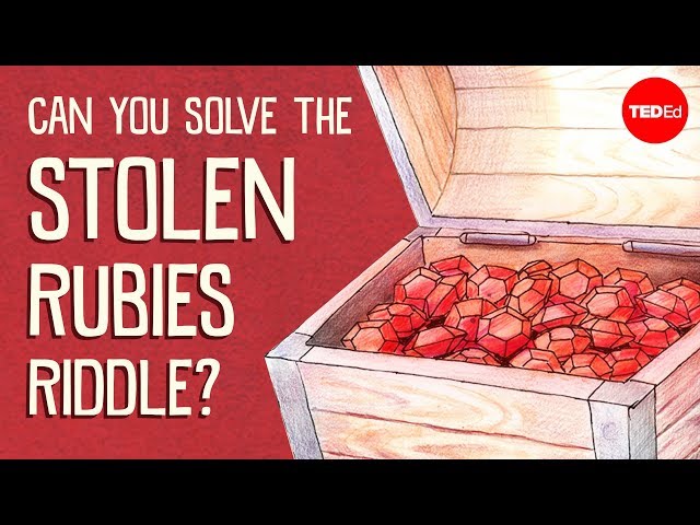 Can you solve the stolen rubies riddle? - Dennis Shasha - English
