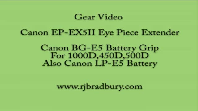 {19} [How To use Canon Camera] Eye Peice Extender & BG-E5 Battery Grip - English