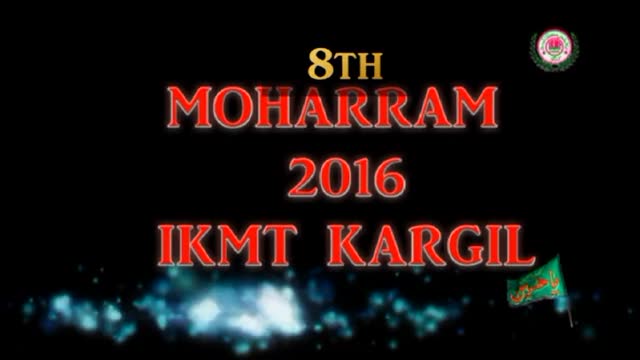 YOUM E ALI ASGER 8TH MOHARRUM 2016 IN KARGIL INDIA - Urdu